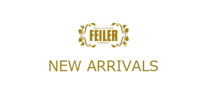 FEILER NEW ARRIVALS